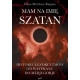 Mam na imię Szatan - Fabio Marchese Ragona /patronat medialny MOC W SŁABOŚCI/